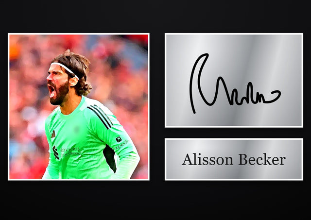 Alisson Becker Liverpool pre-printed autograph print
